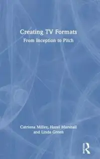 在飛比找博客來優惠-Creating TV Formats: From Ince