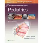 MASTER TECHNIQUES IN ORTHOPAEDIC SURGERY: PEDIATRICS