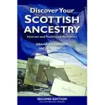 DISCOVER YOUR SCOTTISH ANCESTRY: INTERNET AND TRADITIONAL RESOURCES