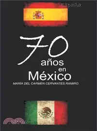 在飛比找三民網路書店優惠-71 Anos en Mexico