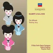 Gilbert & Sullivan: The Mikado / Trial By Jury