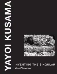 在飛比找博客來優惠-Yayoi Kusama: Inventing the Si