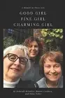 Good Girl, Fine Girl, Charming Girl by Cordova, Bonnie -Paperback