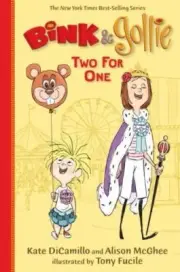 Bink and Gollie: Two for One, DiCamillo, Kate,McGhee, Alison