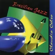 Claudio Celso - Brazilian Jazz [New CD] Alliance MOD , Rmst