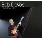 Shadow Box by Bob Devos (CD, 2013) NEW Sealed