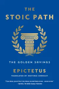 在飛比找誠品線上優惠-The Stoic Path: The Golden Say