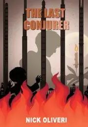 The Last Conjurer by Nick Oliveri Hardcover Book