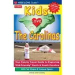 KIDS LOVE THE CAROLINAS: YOUR FAMILY TRAVEL GUIDE TO EXPLORING