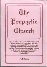 THE PROPHETIC CHURCH by Jeff Reich