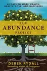 NEW BOOK The Abundance Project - 40 Days to More Wealth, Health, Love, and Happi
