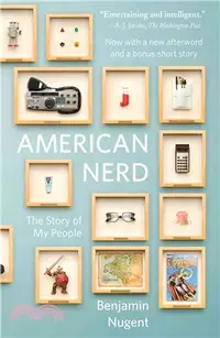 在飛比找三民網路書店優惠-American Nerd ─ The Story of M