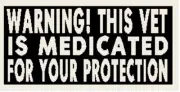 WARNING! THIS VET IS.. Patch With Hook & Loop Morale Funny Emblem White