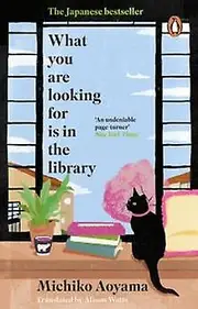 What You Are Looking For Is In The Library by Michiko Aoyama Paperback Book
