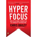 HYPERFOCUS: THE NEW SCIENCE OF/CHRIS BAILEY ESLITE誠品