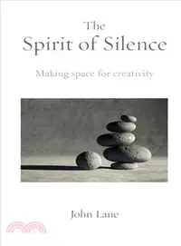 在飛比找三民網路書店優惠-The Spirit of Silence: Making 