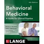 BEHAVIORAL MEDICINE: A GUIDE FOR CLINICAL PRACTICE