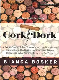 在飛比找三民網路書店優惠-Cork Dork ― A Wine-fueled Adve