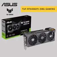 在飛比找蝦皮商城優惠-ASUS 華碩 TUF-RTX4060TI-O8G-GAMI