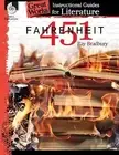 Fahrenheit 451: An Instructional Guide for Literature: An Instruc By Buchanan, S