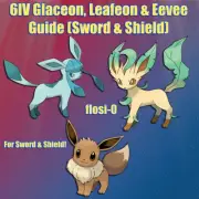 6IV Ultra Shiny Glaceon, Leafeon, Eevee Pokemon Sword and Shield (Square Shiny)