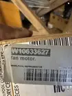 Whirlpool Fridge Evap Fan Motor W10633627