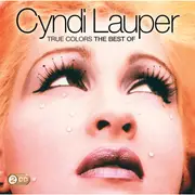True Colours: The Best Of Cyndi Lauper (Reissue)