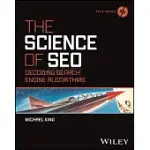 THE SCIENCE OF SEO: DECODING SEARCH ENGINE ALGORITHMS