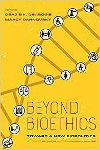 在飛比找誠品線上優惠-Beyond Bioethics: Toward a New