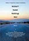 Nichts* ! Nada! Nothing! Nic! [German] by Oppermann, Wilfried F. W. [Paperback]
