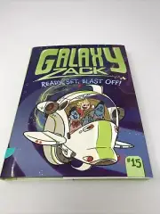 Galaxy Zack Ser.: Ready, Set, Blast Off! by Ray O'Ryan (2017, Hardcover)