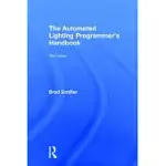 THE AUTOMATED LIGHTING PROGRAMMER’S HANDBOOK