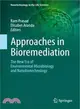 Approaches in Bioremediation ― The New Era of Environmental Microbiology and Nanobiotechnology