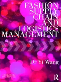 在飛比找三民網路書店優惠-Fashion Supply Chain and Logis