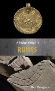 A Pocket Guide to Runes by Ben Waggoner 9781941136256 NEW