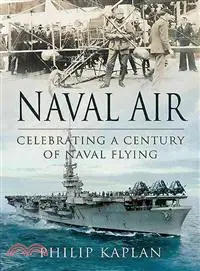 在飛比找三民網路書店優惠-Naval Air ― Celebrating a Cent