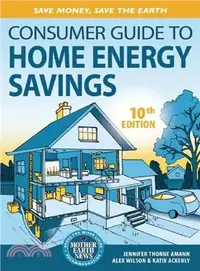 在飛比找三民網路書店優惠-Consumer Guide to Home Energy 