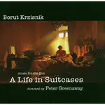 原聲帶-手提箱裡的生活 A LIFE IN SUITCASES- BORUT KRZISNIK,全新荷蘭版,A27