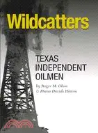 在飛比找三民網路書店優惠-Wildcatters: Texas Independent