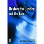 RESTORATIVE JUSTICE AND THE LAW