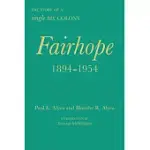 FAIRHOPE, 1894-1954: THE STORY OF A SINGLE TAX COLONY