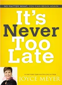 在飛比找三民網路書店優惠-It's Never Too Late: No Matter