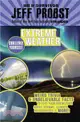 Extreme Weather ─ Weird Trivia and Unbelievable Facts to Test Your Knowledge About Storms, Climate, Meteorology & More!