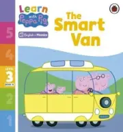 Learn with Peppa Phonics Level 3 Book 14 The Smart Van Phonics Reader by Peppa