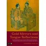 GOLD MIRRORS AND TONGUE REFLECTIONS: THE CORNERSTONE CLASSICS OF CHINESE MEDICINE TONGUE DIAGNOSIS - THE AO SHI SHANG HAN JIN JING LU, AND THE SHANG H