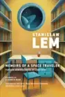 Memoirs of a Space Traveler : Further Reminiscence