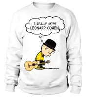 I REALLY MISS LEONARD COHEN Sweatshirt CrewneckHoodie sweatshirt