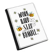 Work Hard Stay Bumble Passport Holder Cover Case - Bee Inspirational Quote