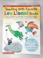 【書寶二手書T7／大學教育_DWN】TEACHING WITH FAVORITE LEO LIONNI BOOKS_HOLLENBECK, KATHLEEN M.