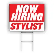 Now Hiring Stylist Advertising Part Time Job & Full Time Job Coroplast Yard Sign